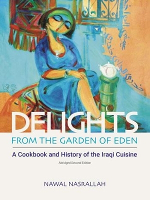 Delights from the Garden of Eden - Nawal Nasrallah