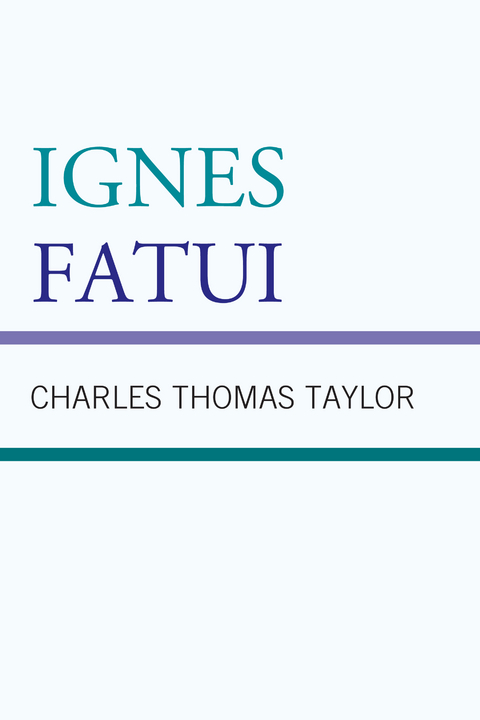 Ignes Fatui -  Charles Thomas Taylor