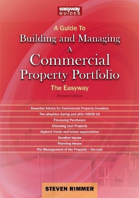 A Guide to Building and Managing a Commercial Property Portfolio - Steven Rimmer