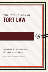 The Psychology of Tort Law - Jennifer K. Robbennolt, Valerie P. Hans