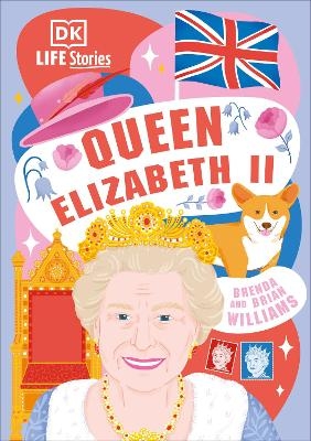 DK Life Stories Queen Elizabeth II - Brenda Williams, Brian Williams