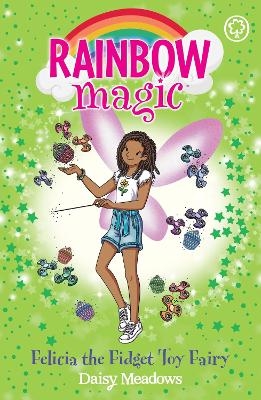 Rainbow Magic: Felicia the Fidget Toy Fairy - Daisy Meadows