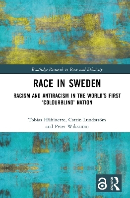 Race in Sweden - Tobias Hübinette, Catrin Lundström, Peter Wikström