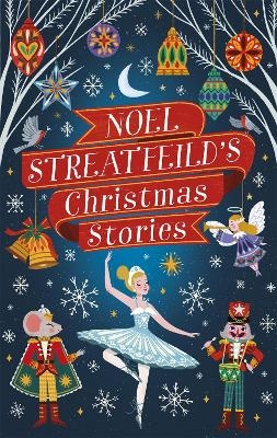 Noel Streatfeild's Christmas Stories - Noel Streatfeild