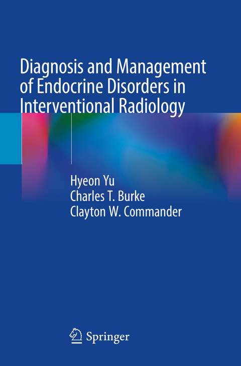 Diagnosis and Management of Endocrine Disorders in Interventional Radiology - 