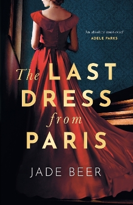 The Last Dress from Paris - Jade Beer