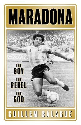 Maradona - Guillem Balague