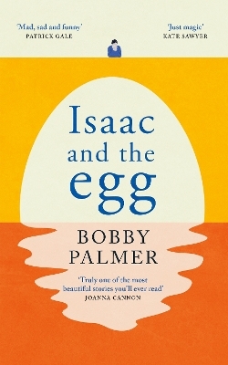 Isaac and the Egg - Bobby Palmer