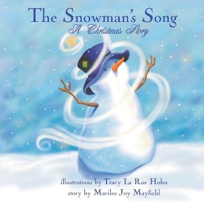 The Snowman's Song - Marilee Joy Mayfield