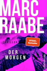 Der Morgen - Marc Raabe