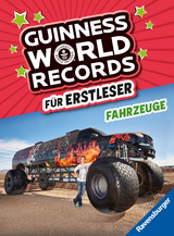 Guinness World Records für Erstleser - Fahrzeuge (Rekordebuch zum Lesenlernen)