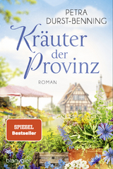 Kräuter der Provinz - Petra Durst-Benning