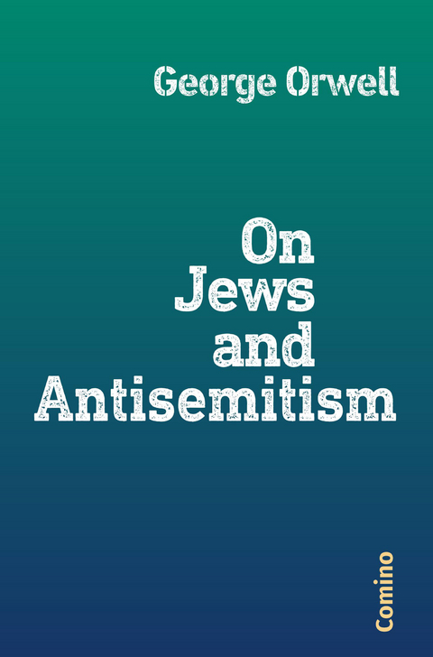 On Jews and Antisemitism - George Orwell