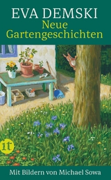 Neue Gartengeschichten - Eva Demski