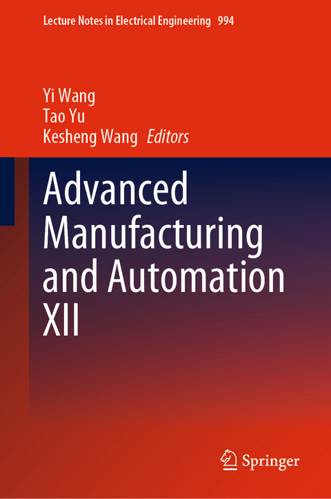 Advanced Manufacturing and Automation XII - 