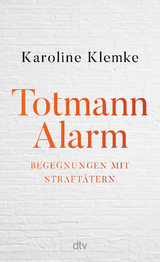 Totmannalarm - Karoline Klemke