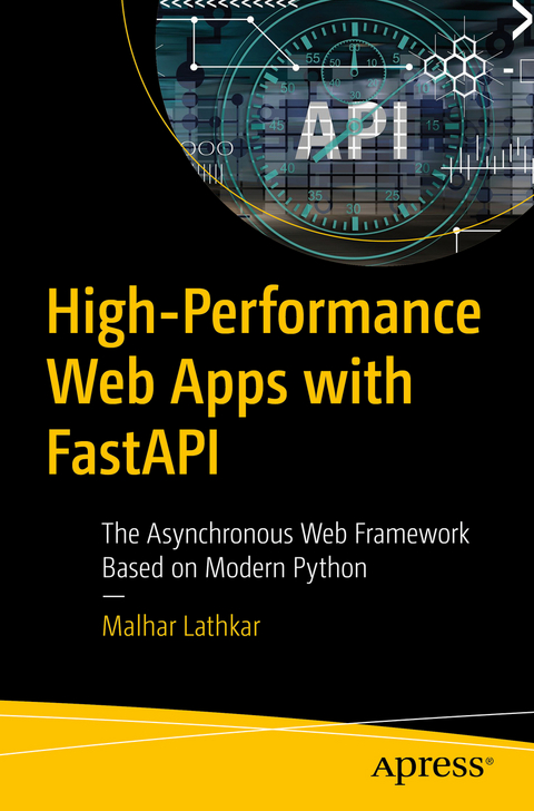 High-Performance Web Apps with FastAPI - Malhar Lathkar