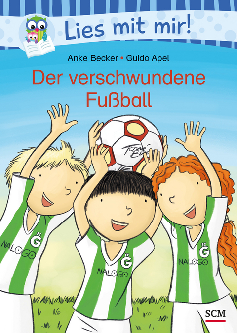 Der verschwundene Fußball - Anke Becker