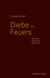 Diebe des Feuers - Christian Schärf