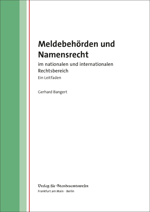 Meldebehörden und Namensrecht - Gerhard Bangert