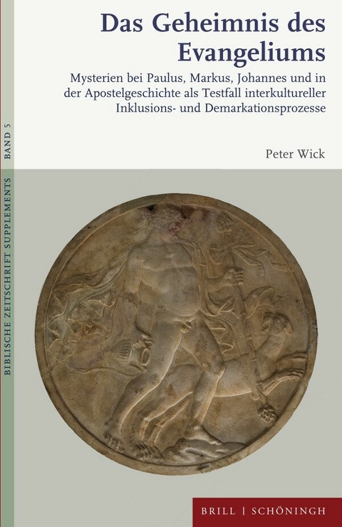 Das Geheimnis des Evangeliums - Peter Wick