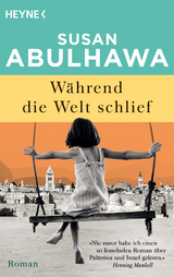 Während die Welt schlief - Susan Abulhawa