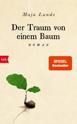 Der Traum von einem Baum - Maja Lunde