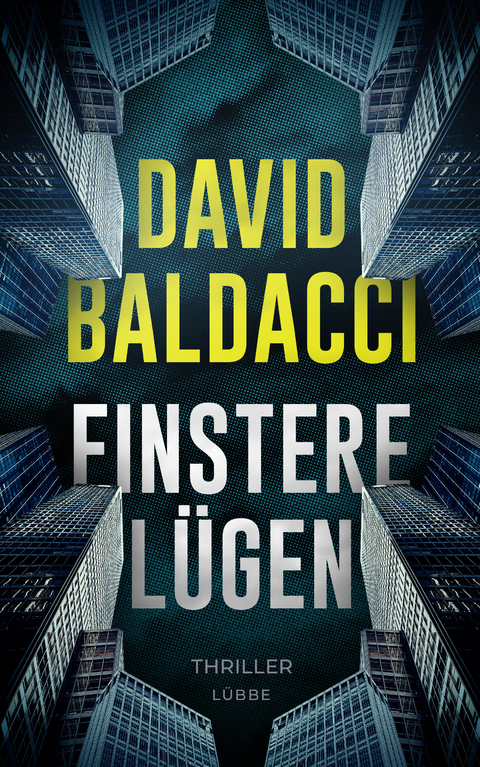 Finstere Lügen - David Baldacci