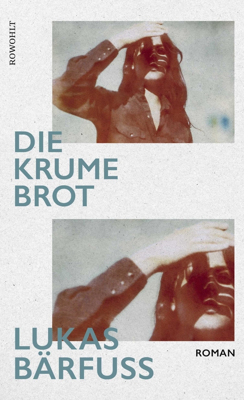 Die Krume Brot - Lukas Bärfuss