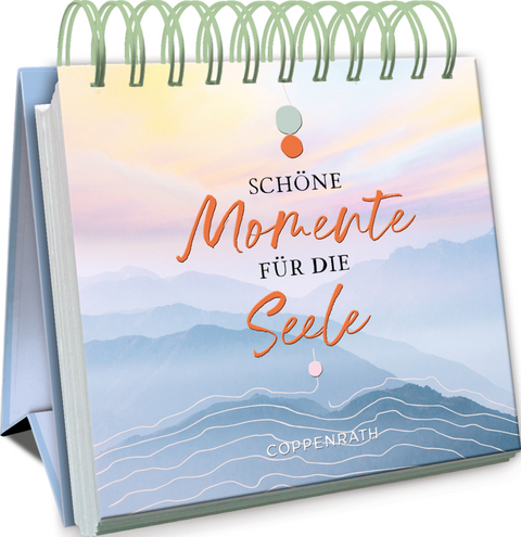 Schöne Momente für die Seele