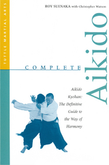 Complete Aikido -  Roy Suenaka,  Christopher Watson