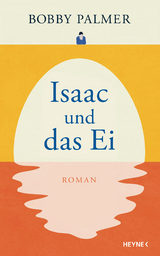 Isaac und das Ei - Bobby Palmer