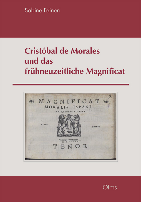 Cristóbal de Morales und das frühneuzeitliche Magnificat - Sabine Feinen