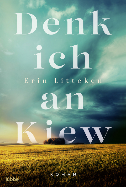 Denk ich an Kiew - Erin Litteken