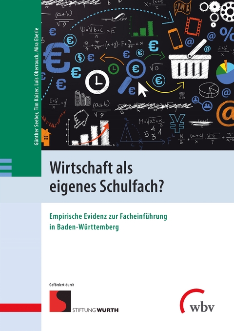 Wirtschaft als eigenes Schulfach? - Günther Seeber, Tim Kaiser, Luis Oberrauch, Mira Eberle