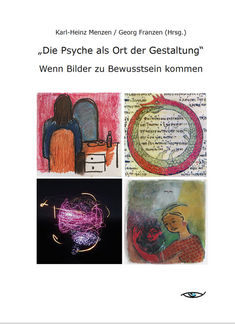 „Die Psyche als Ort der Gestaltung“ - 