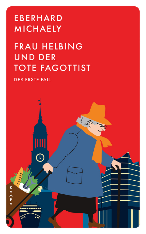 Frau Helbing und der tote Fagottist - Eberhard Michaely