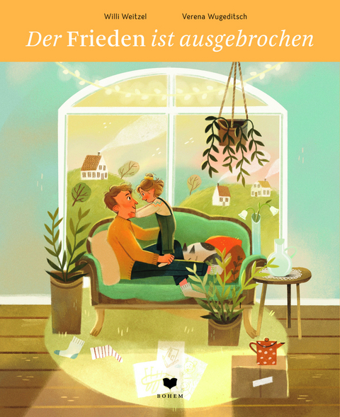 Der Frieden ist ausgebrochen - Willi Weitzel