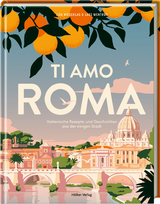 Ti amo Roma - Lisa Nieschlag, Lars Wentrup