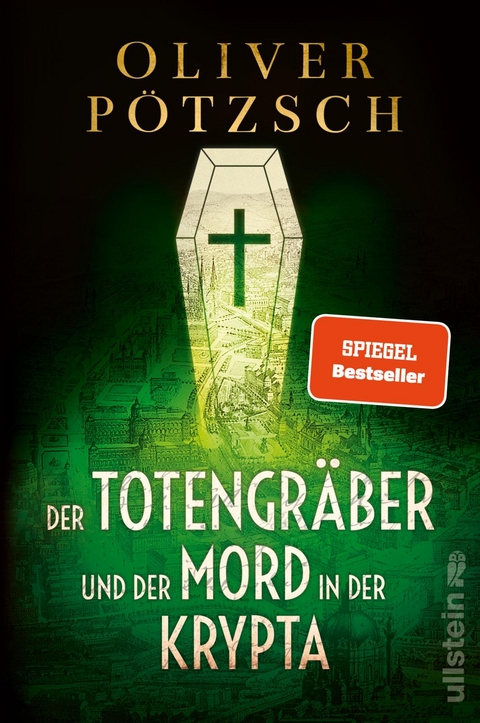 Der Totengräber und der Mord in der Krypta - Oliver Pötzsch