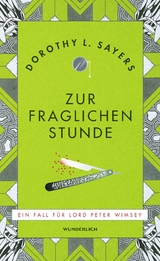 Zur fraglichen Stunde - Dorothy L. Sayers