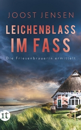 Leichenblass im Fass - Joost Jensen