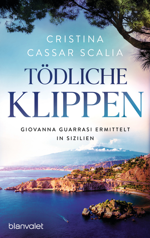 Tödliche Klippen - Cristina Cassar Scalia