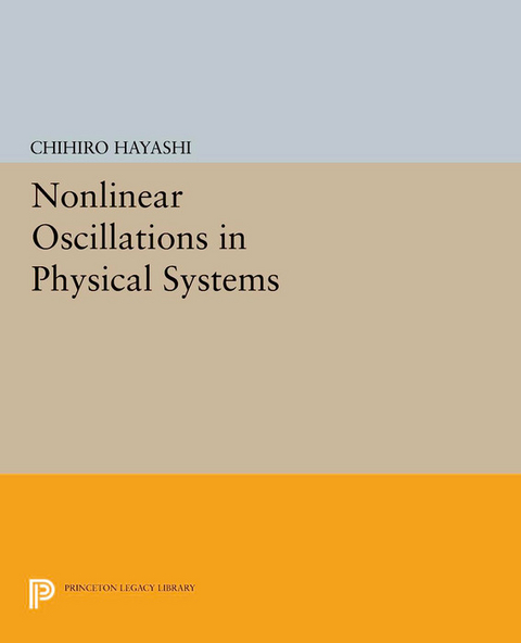 Nonlinear Oscillations in Physical Systems - Chihiro Hayashi