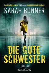 Die gute Schwester - Sarah Bonner