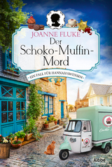 Der Schoko-Muffin-Mord - Joanne Fluke