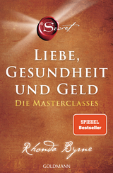 The Secret – Liebe, Gesundheit und Geld - Rhonda Byrne