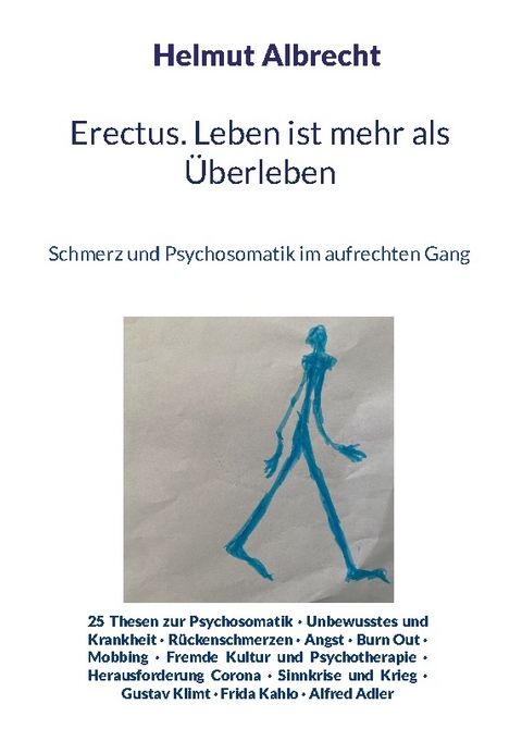 Erectus. Leben ist mehr als Überleben - Helmut Albrecht