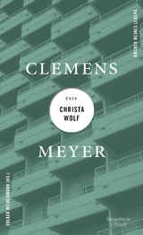 Clemens Meyer über Christa Wolf - Clemens Meyer