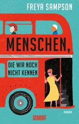 Menschen, die wir noch nicht kennen - Freya Sampson